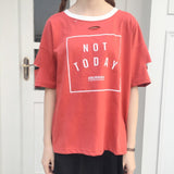 Not Today Tee - Ulzzang Studio