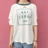 Not Today Tee - Ulzzang Studio